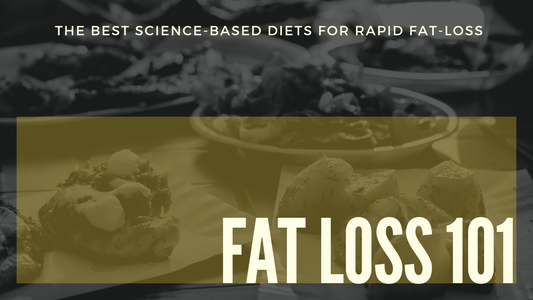 The Best Science-Based Diets For Rapid Fat Loss (Meals + Calories)